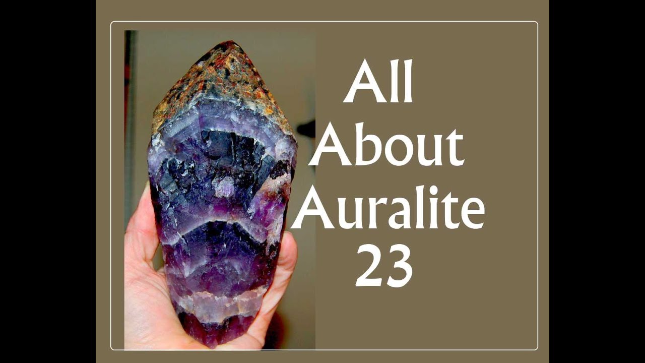 All about Auralite 23