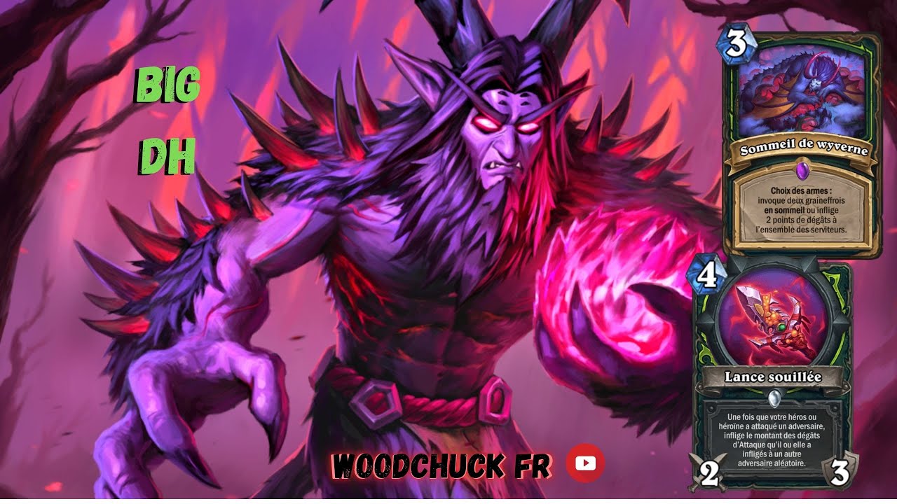 Hearthstone - BIG DH - Woodchuck