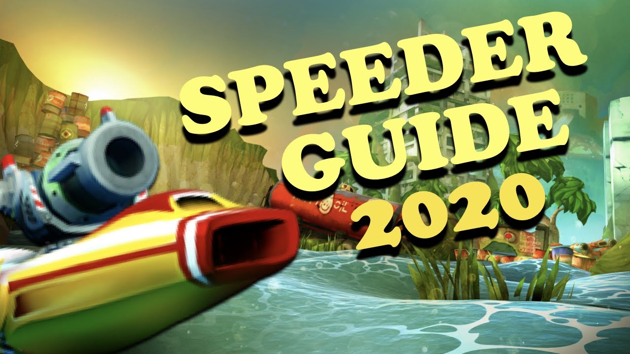 SPEEDER GUIDE (2020) ~ Battle Bay