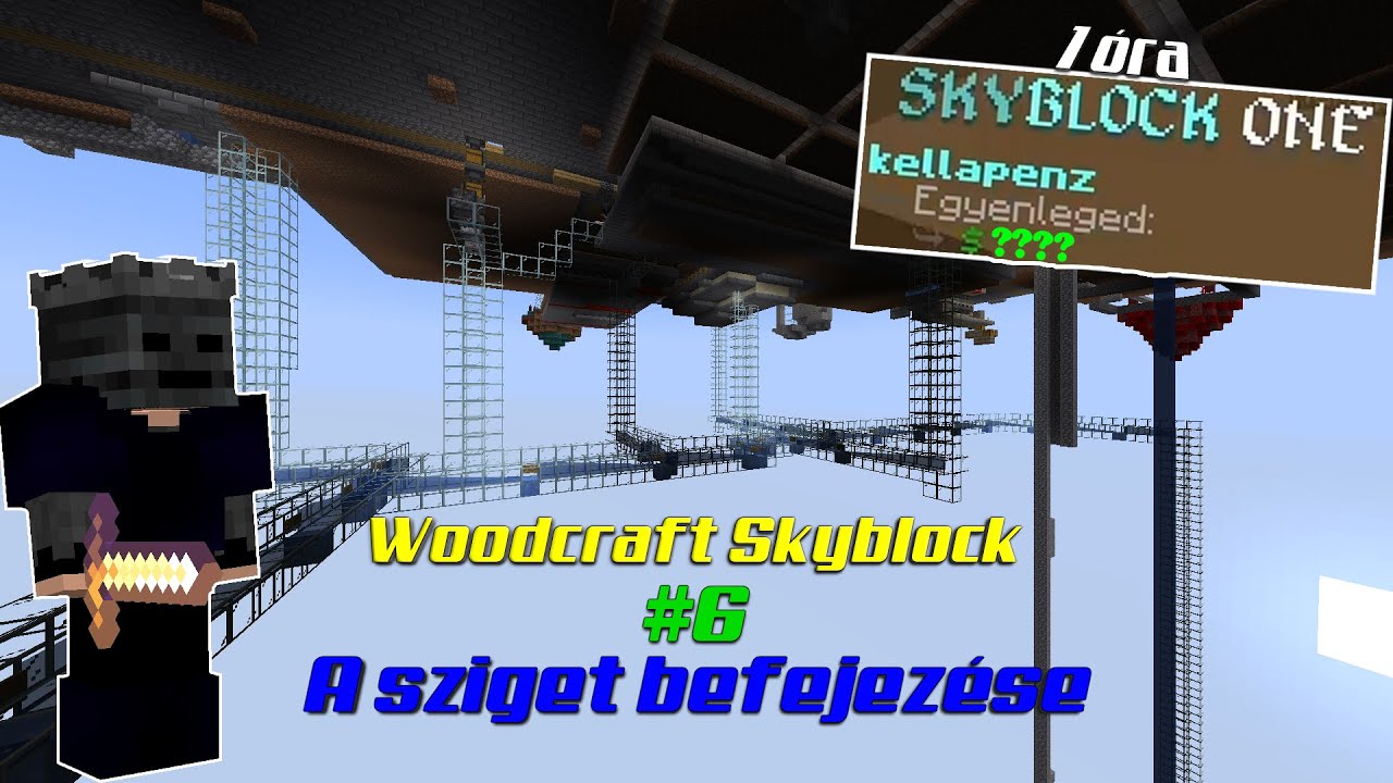 WoodCraft Skyblock 6. rész | A sziget befejezése 🔨 | Mennyi pénzt tudok keresni 1 óra alatt?
