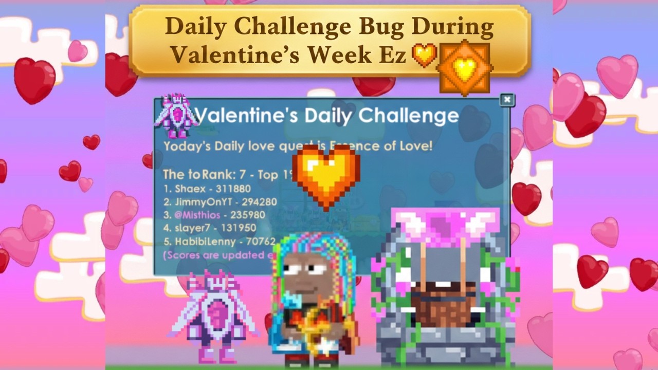 I found a bug in Growtopia during Valentine's Week (ez BGLs/GHCs)