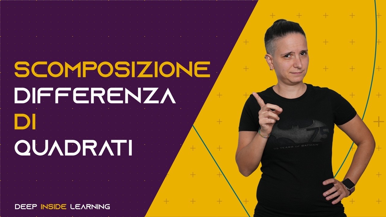 Differenza di Quadrati - Scomposizione di Polinomi