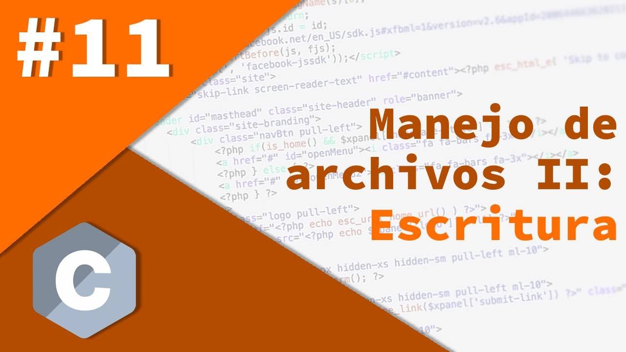 11- Programación avanzada en C - Manejo de archivos II: Escritura