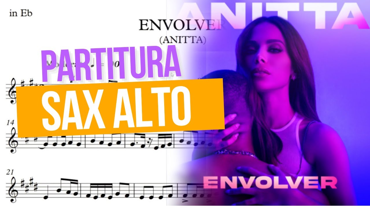 ENVOLVER - ANITTA (Partitura Sax Alto) #envolver