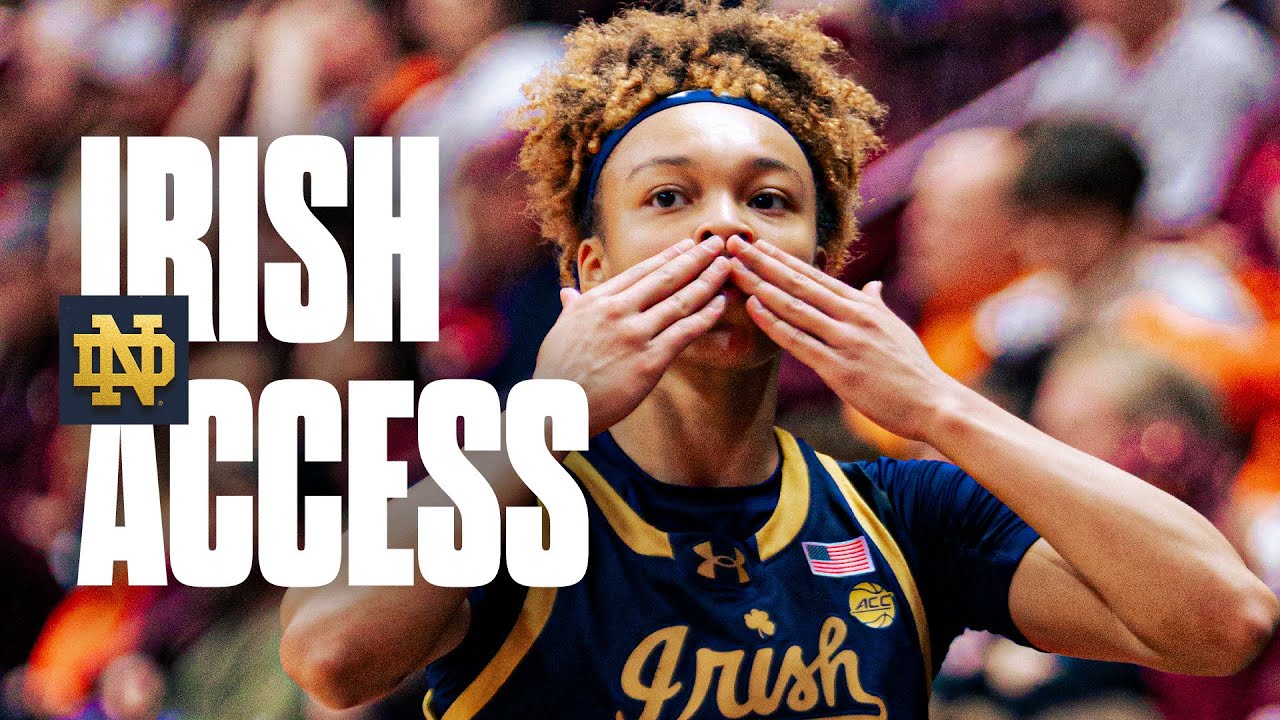 Turning Up the Intensity at Virginia Tech | Irish Access | Notre Dame Women's Basketball