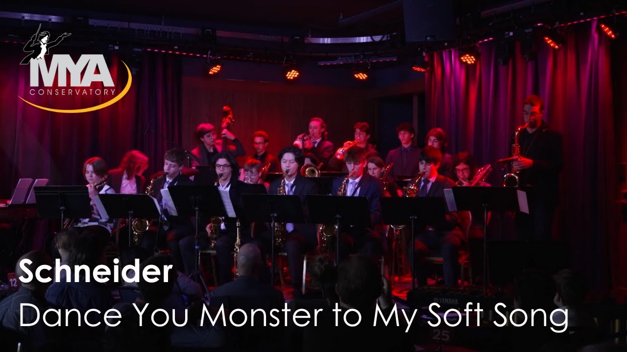 Schneider: Dance You Monster to My Soft Song - Concert Jazz Band