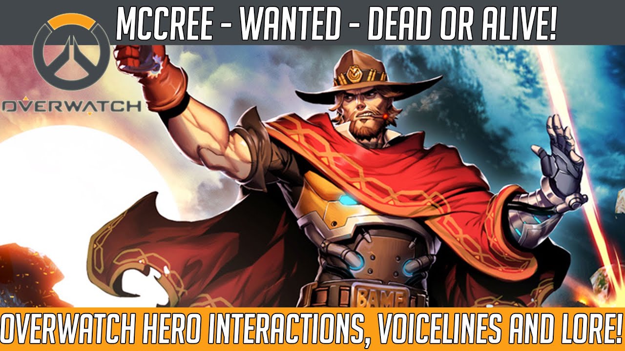 Overwatch - McCree, Dead or Alive! (Hero Voice Lines, Interactions and Lore) | Hammeh