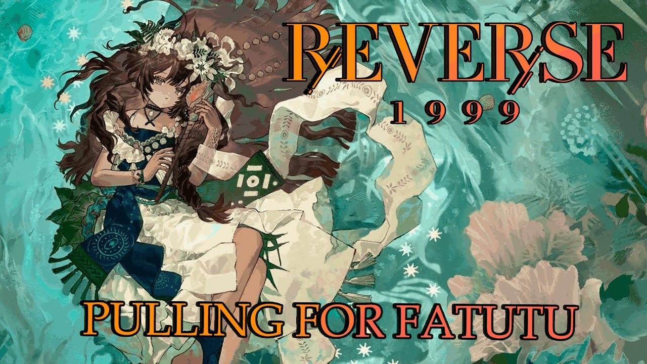 Reverse: 1999 - Pulling for Fatutu
