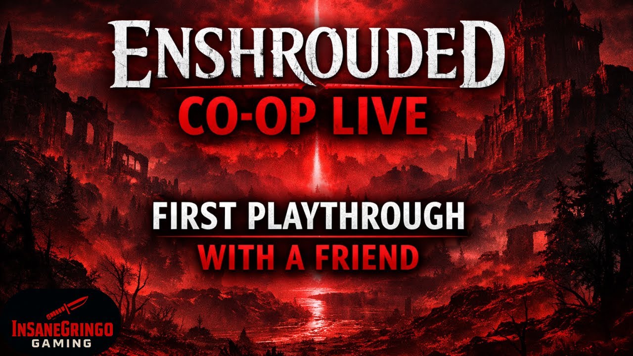 ENSHROUDED CO-OP LIVE – First Playthrough With a Friend