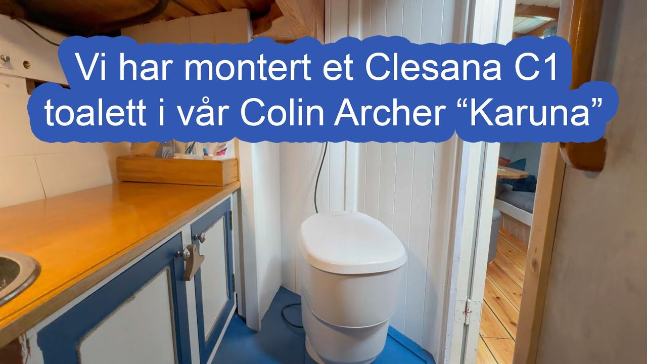 Montering og test av vårt nye båttoalett, Clesana C1