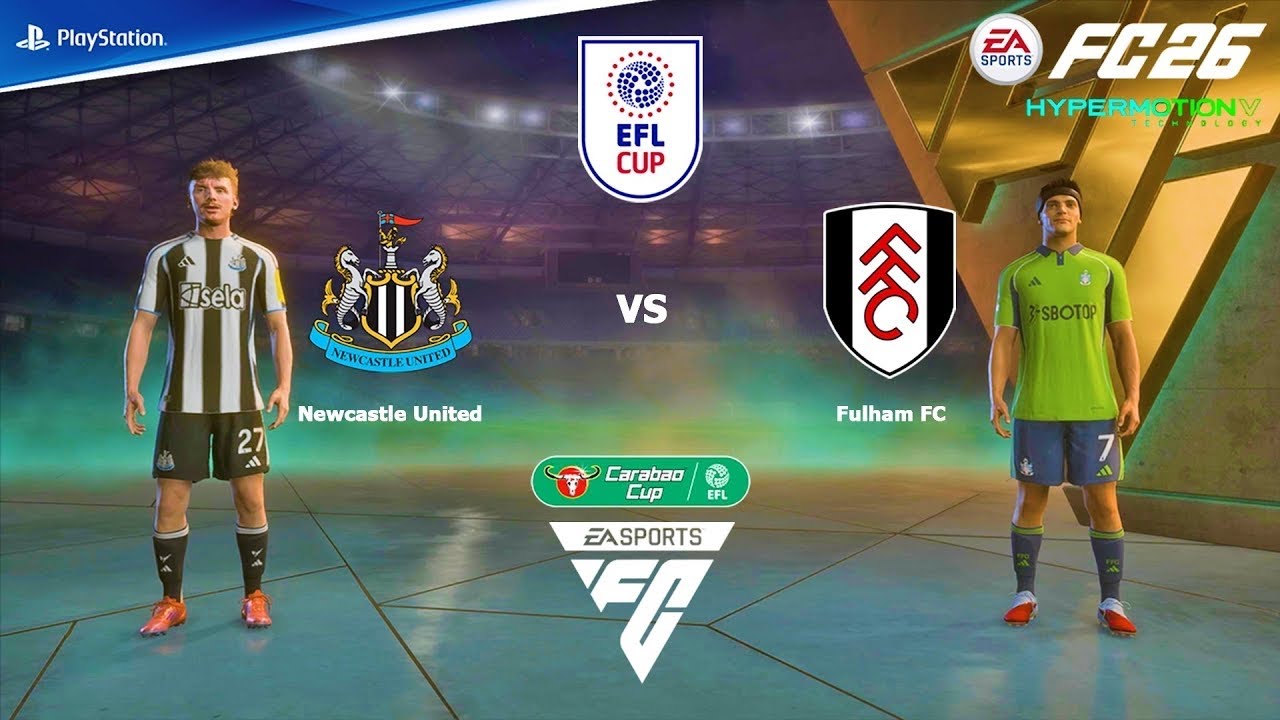 FC 26 | Newcastle United vs Fulham | EFL Carabao Cup | 17/12/2025 | PS5 Gameplay