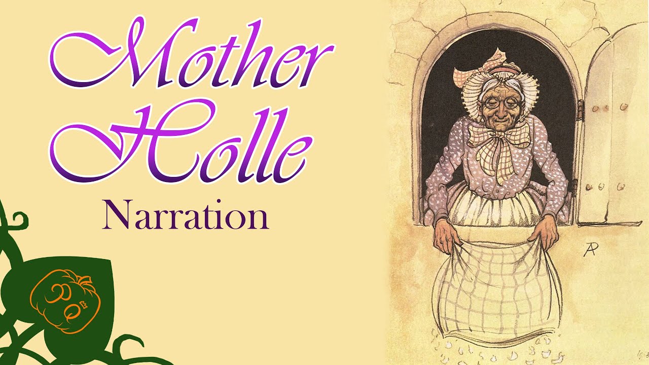 Mother Holle - Fairy tale narration (English)