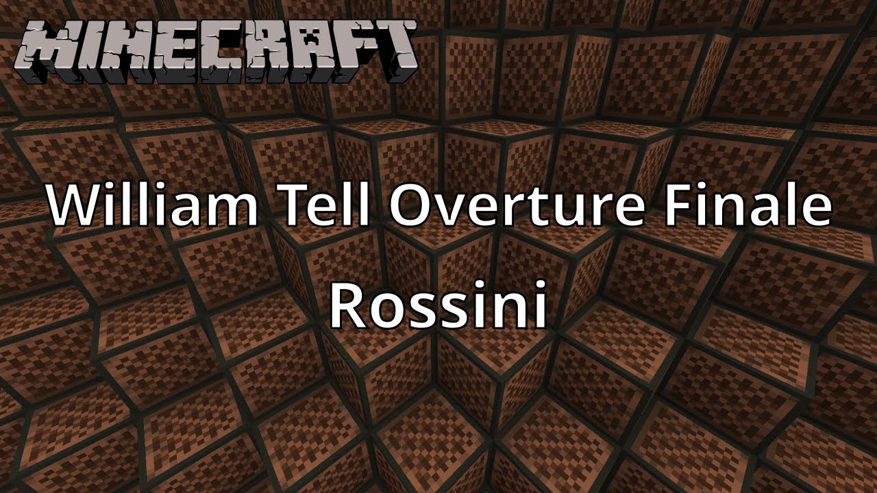 William Tell Overture Finale - Rossini - Minecraft Note Blocks