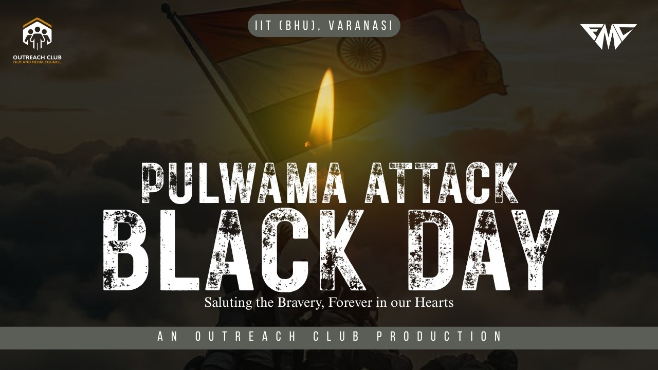 Echoes of Sacrifice-Black Day🕯️ | A short Documentary | Outreach Club | IIT (BHU) Varanasi