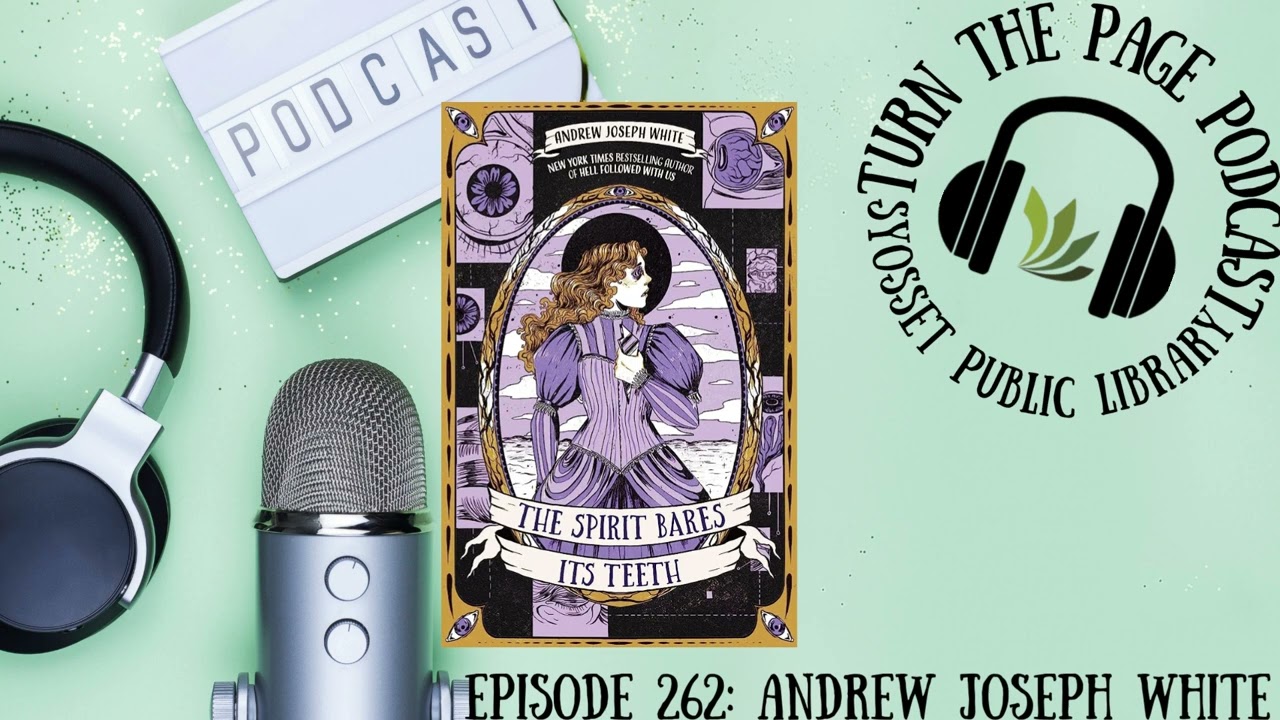 Turn the Page Podcast– Episode 262A:  Andrew Joseph White