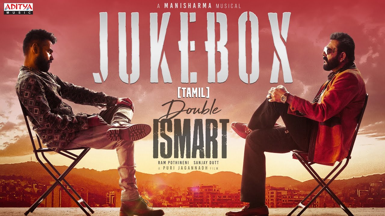Double ISMART Jukebox (Tamil) || Ram Pothineni || Puri Jagannadh || Manisharma