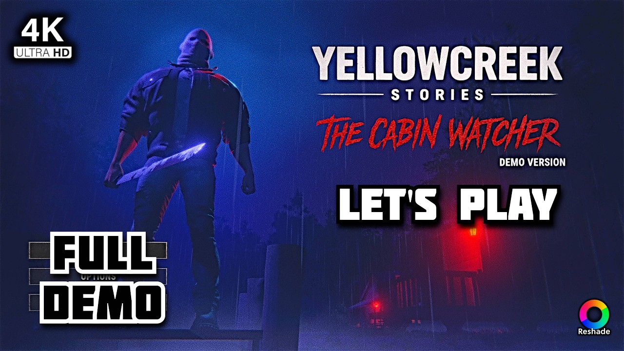 Yellowcreek Stories - The Cabin Watcher 4K60FPS No Commentary Horror Full Demo