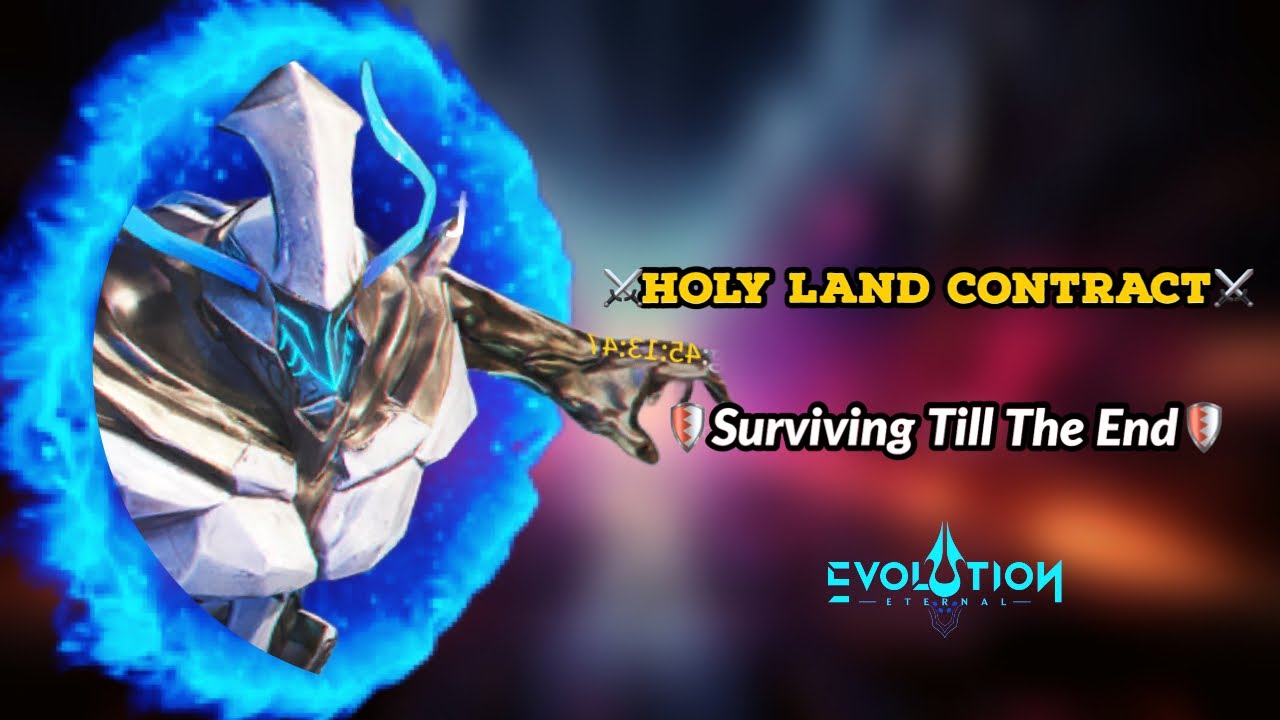 The Best Holy Land Contract Tips/Guide For Eternal Evolution.