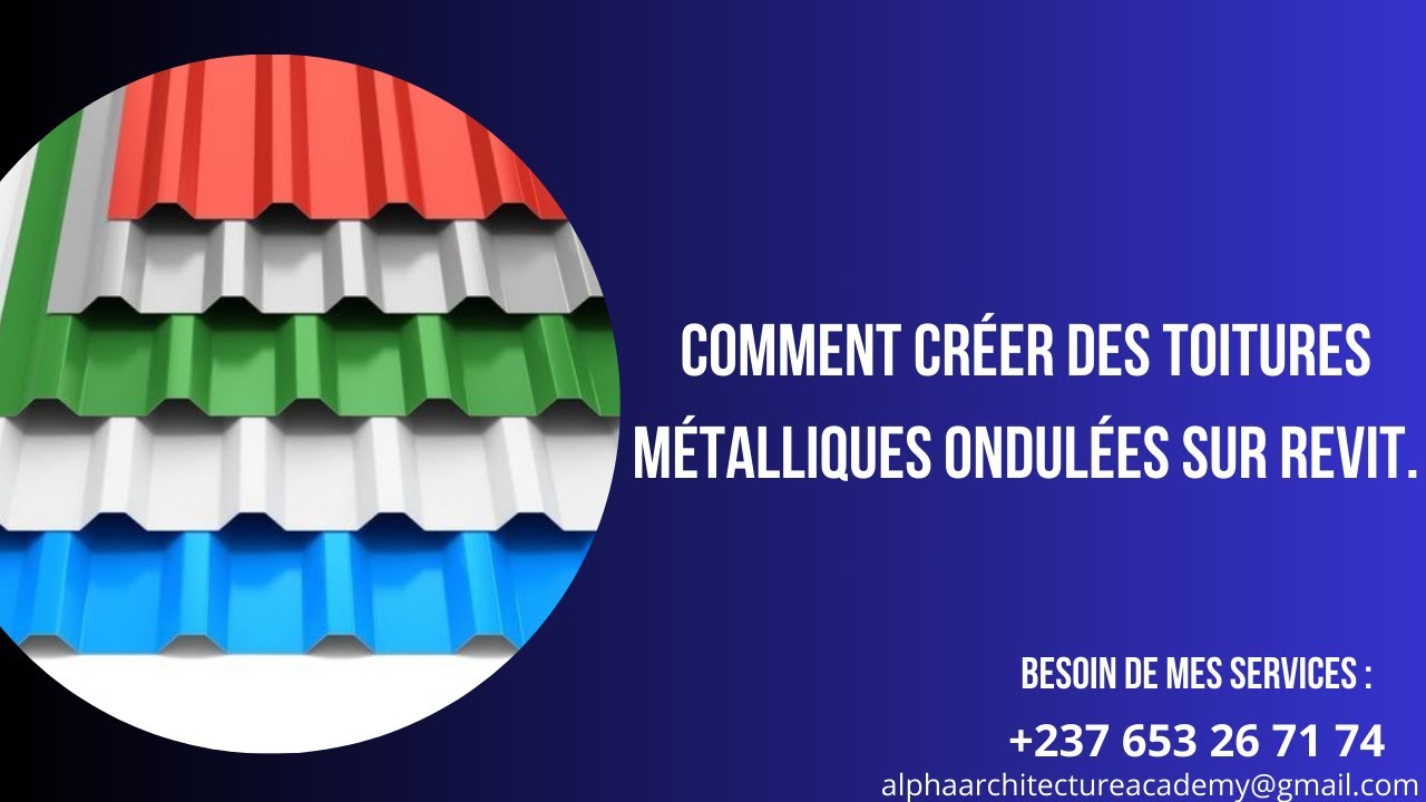 COMMENT CRÉER DES TOITURES MÉTALLIQUES ONDULÉES AVEC REVIT