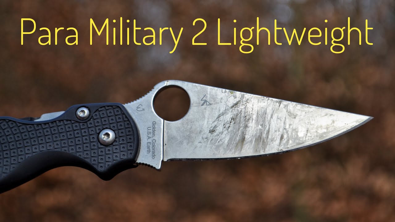 первый тест Spyderco Para Military 2 Lightweight