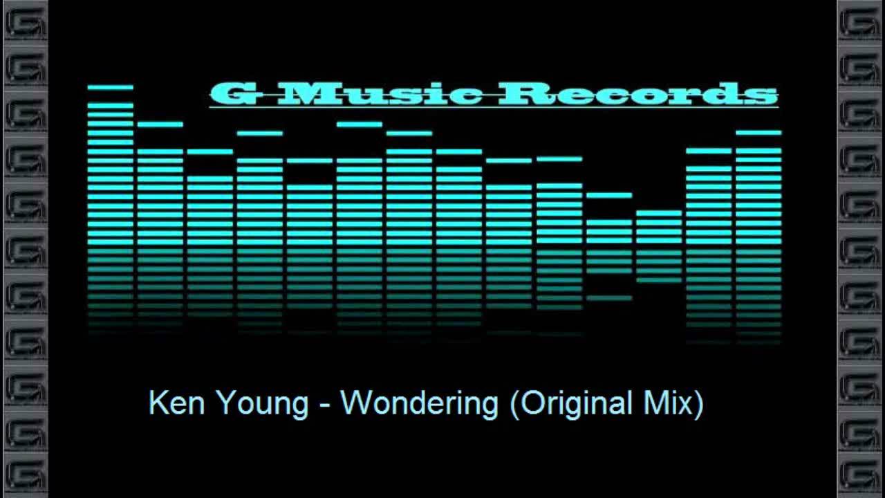 Ken Young - Wondering (Original Mix)