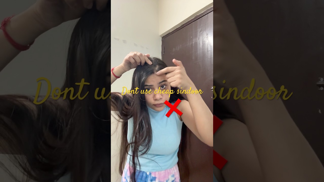 Please Don&rsquo;t use cheap sindoor❌❌❌❌❌
