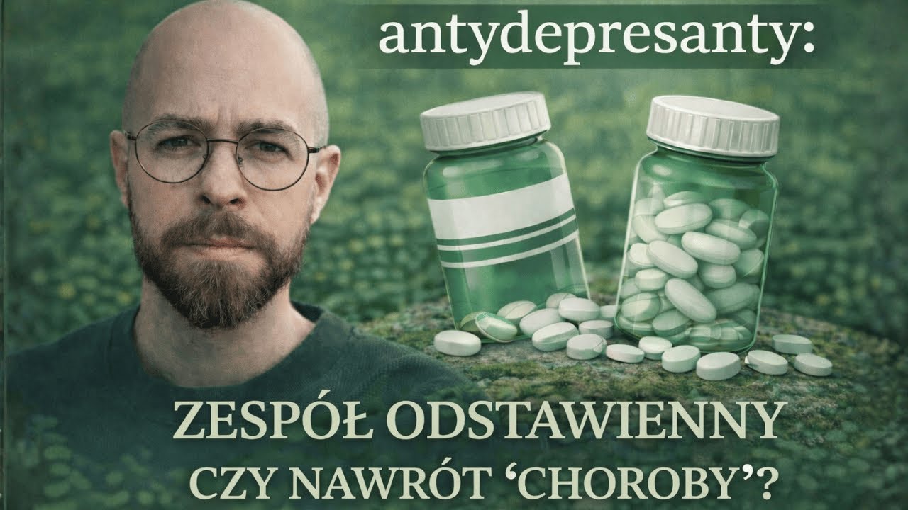 Odstawianie antydeprestanów: zespół odstawienny a nawrót 'choroby'