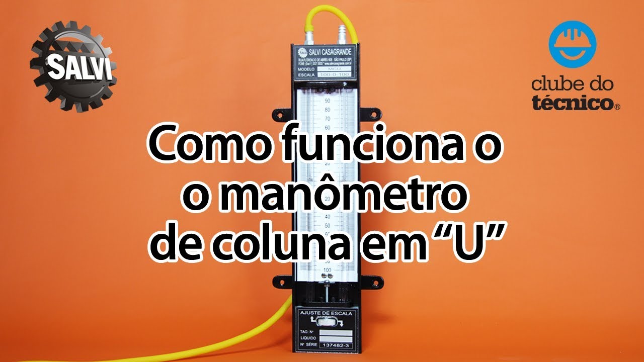 Como funciona um manômetro  de coluna em U