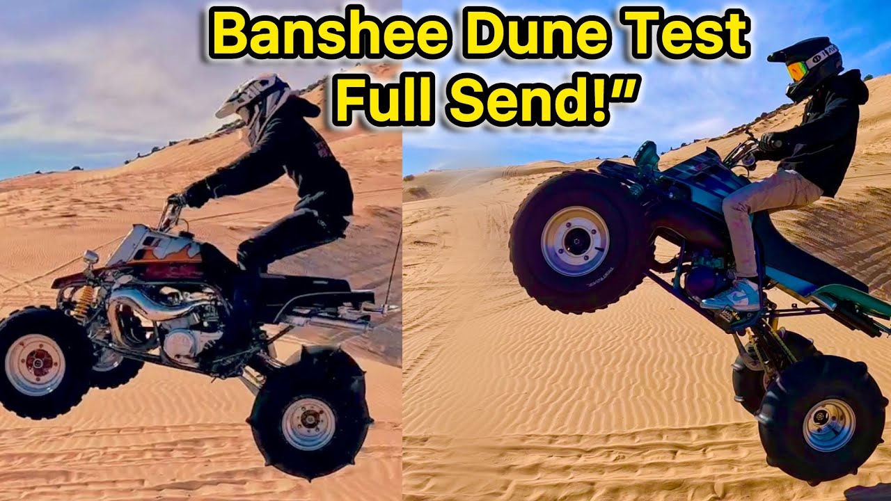 “Full‑Throttle Banshee Test at the Sand Dunes!”