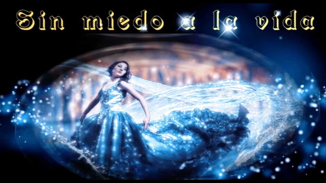 Sin miedo a la vida