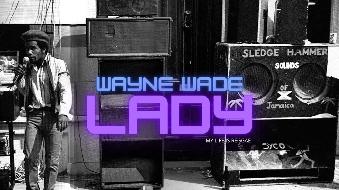 Wayne Wade - Lady