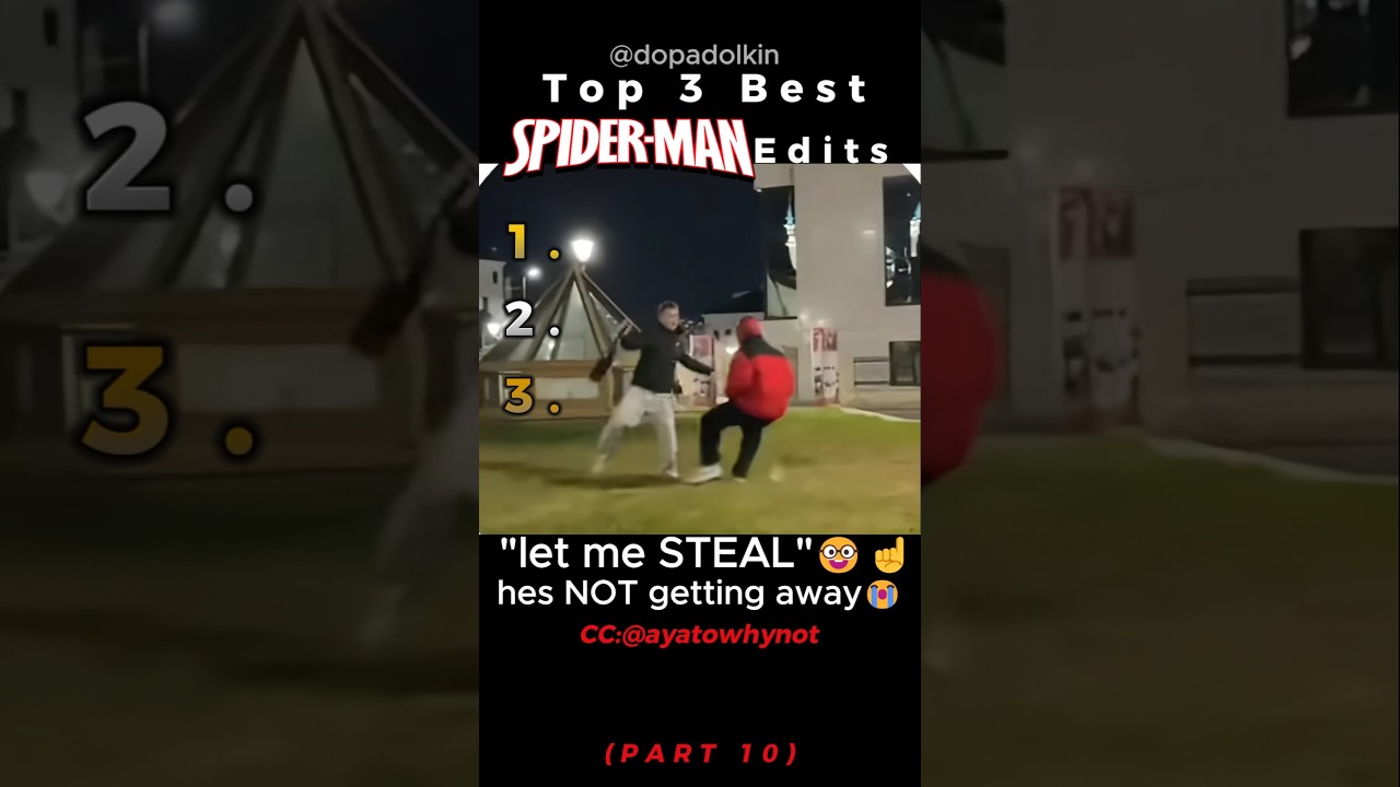 Ranking the Best Spiderman Edits PART 10