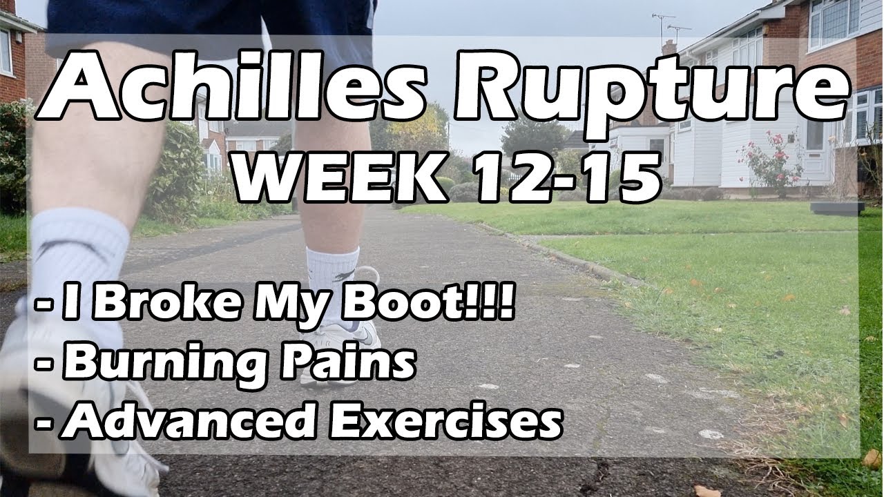 Achilles Rupture Road To Rehab - Non Op - Weeks 12 - 15