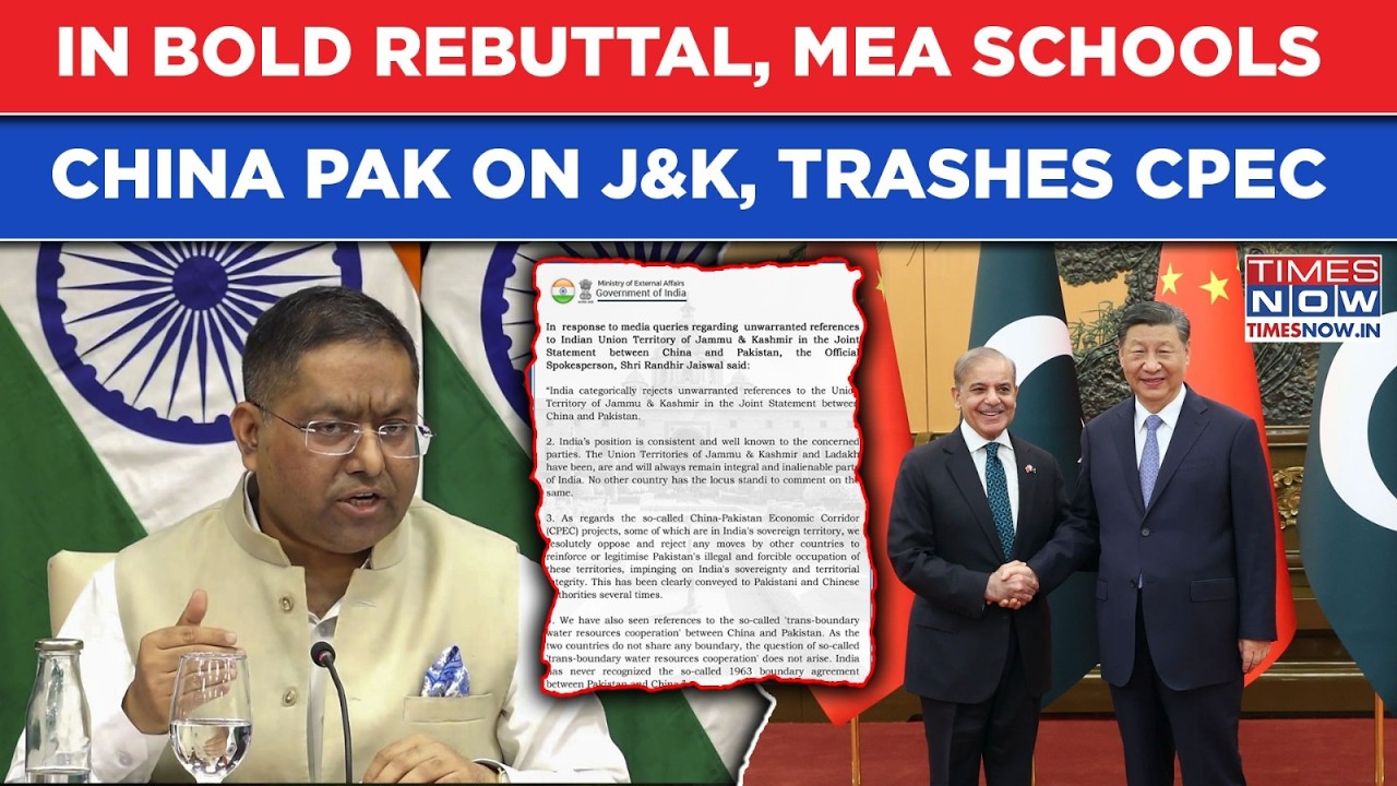 India MEA Strongly Rejects China, Pakistan's Latest J&K Cry, Trashes CPEC As Xi Jinping Backs Sharif