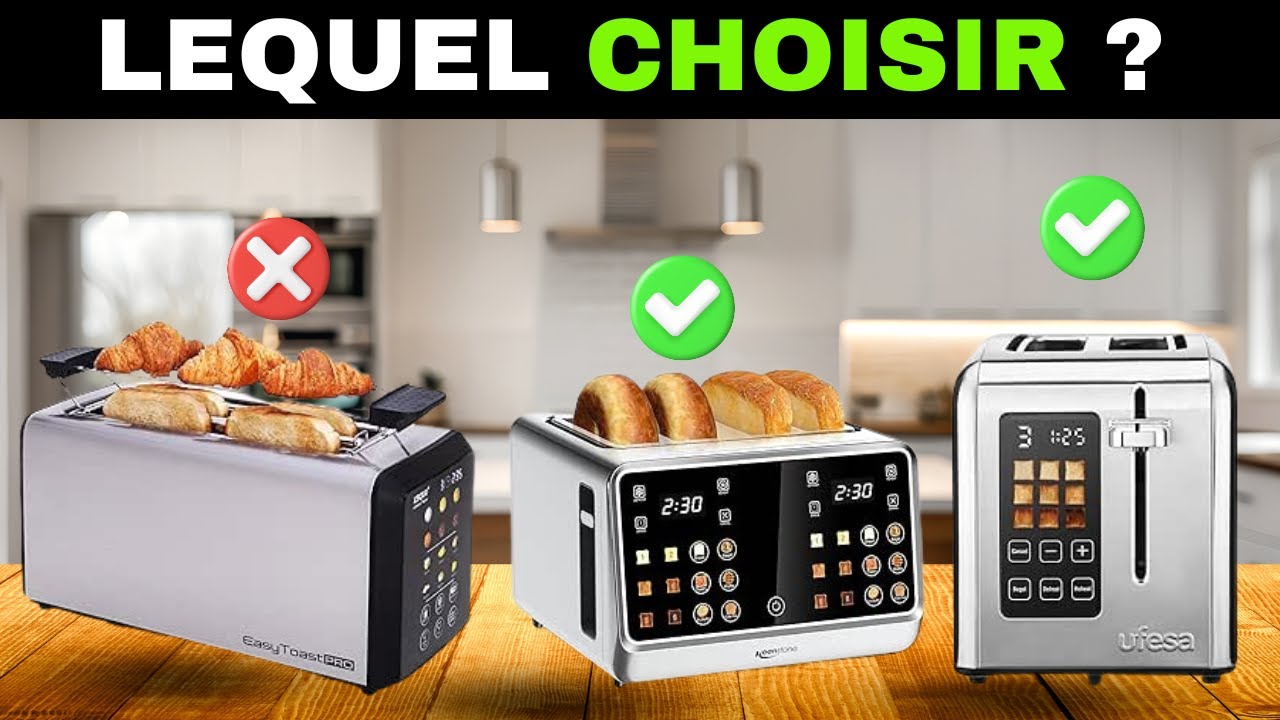 ✅ 7 Meilleurs Grille-Pain Intelligents [2026] 🔥 Écran Tactile, 2/4 Fentes & Minuterie