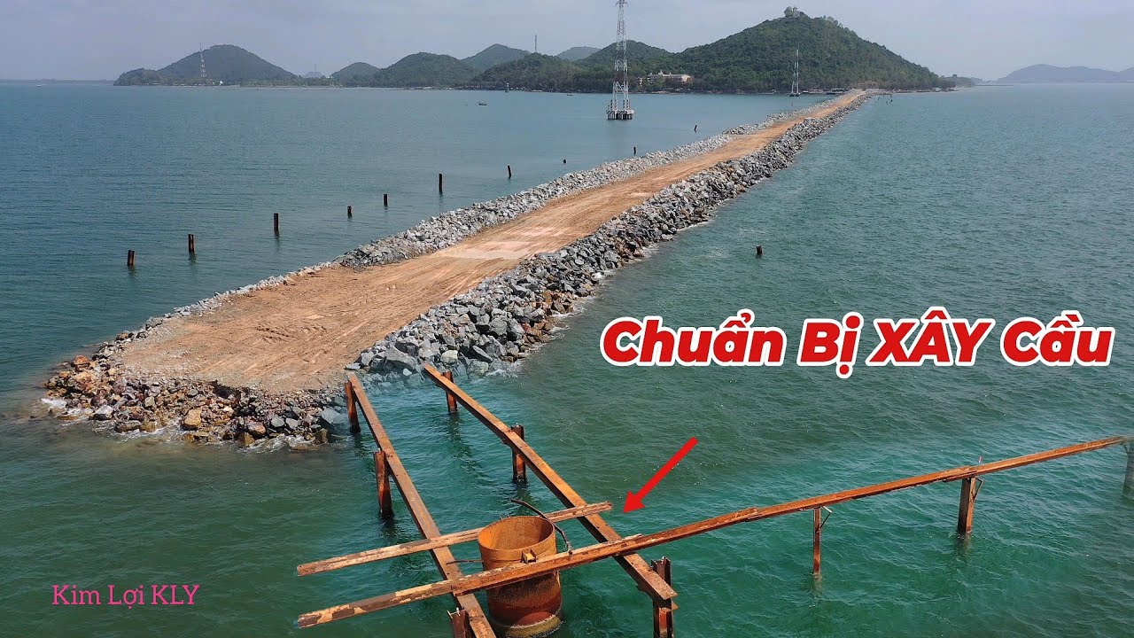 Đường Vượt Biển Hà Tiên Mới Nhất 21/2/2026 Mùng 5 Tết Chuẩn Bị Xây Cầu. 