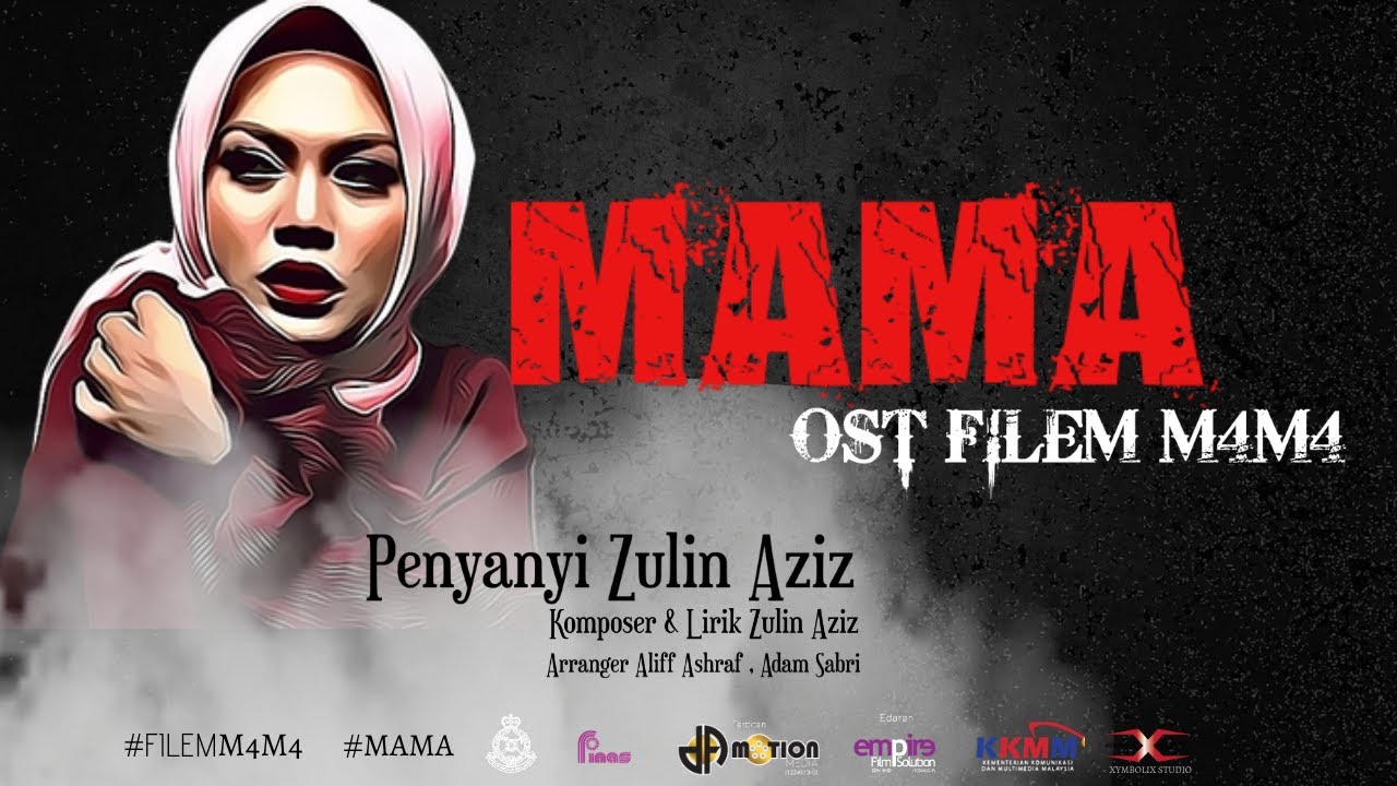 Zulin Aziz - MAMA [ Official Lyric Video ] [ OST FILEM M4M4 ]