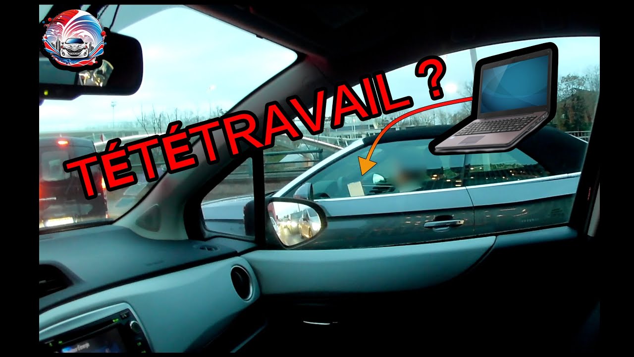 Dashcam France #161 TÉLÉTRAVAIL AU VOLANT ?