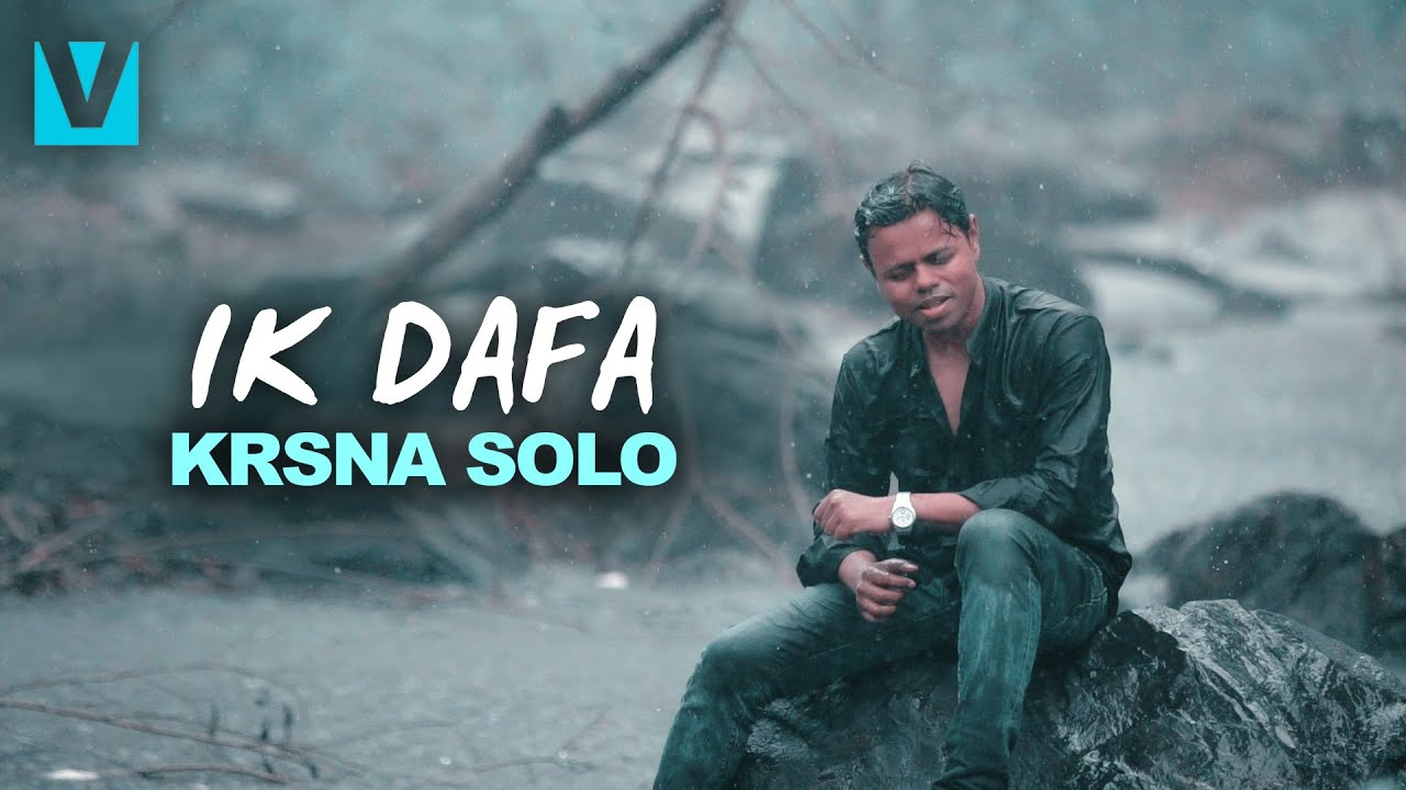 IK DAFA - Krsna Solo (Official Video), Lyrics by Vishal Mishra, Hindi Love Rain Song 2021, Voxxora