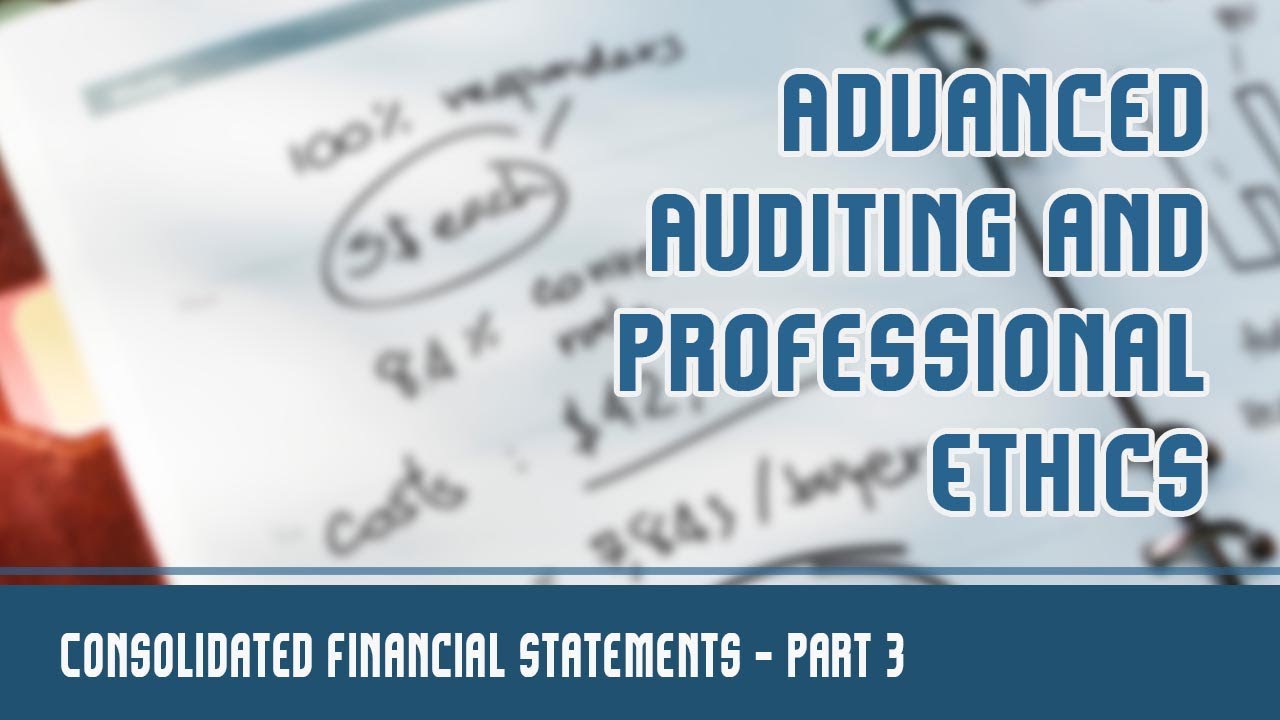 Audit Of CFS | Major Accounting Aspects To Be Considered In CFS Auditing | Explanation | Part 3