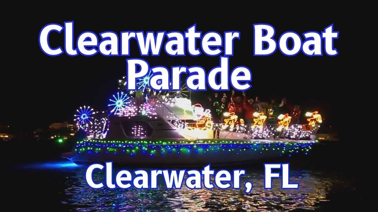 2024 Clearwater Lighted Boat Parade | Clearwater Yacht Club