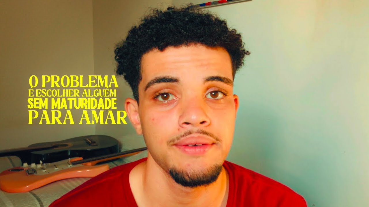 Ninguém Te Ensinou a Escolher Alguém. Princípios de um garoto de 18 anos.