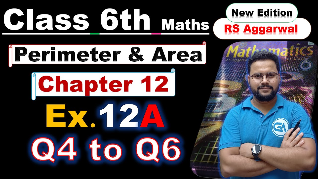 Class 6 RS Aggarwal Maths | Ch 12 Perimeter & Area | Ex 12A Q4 to Q6 Solutions