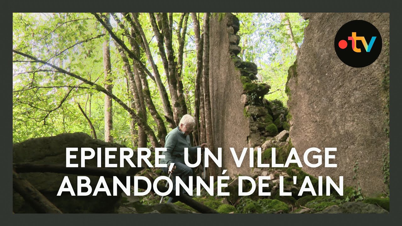 Epierre, un village abandonné de l'Ain