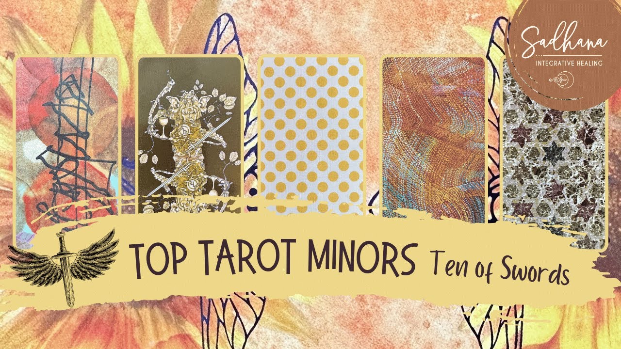 ⭐️  Ten of Swords Cards #TopTarotMinors | The Best of My Tarot Library