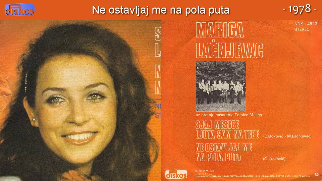 Marica Lacnjevac - Ne ostavljaj me na pola puta - (Audio 1978)