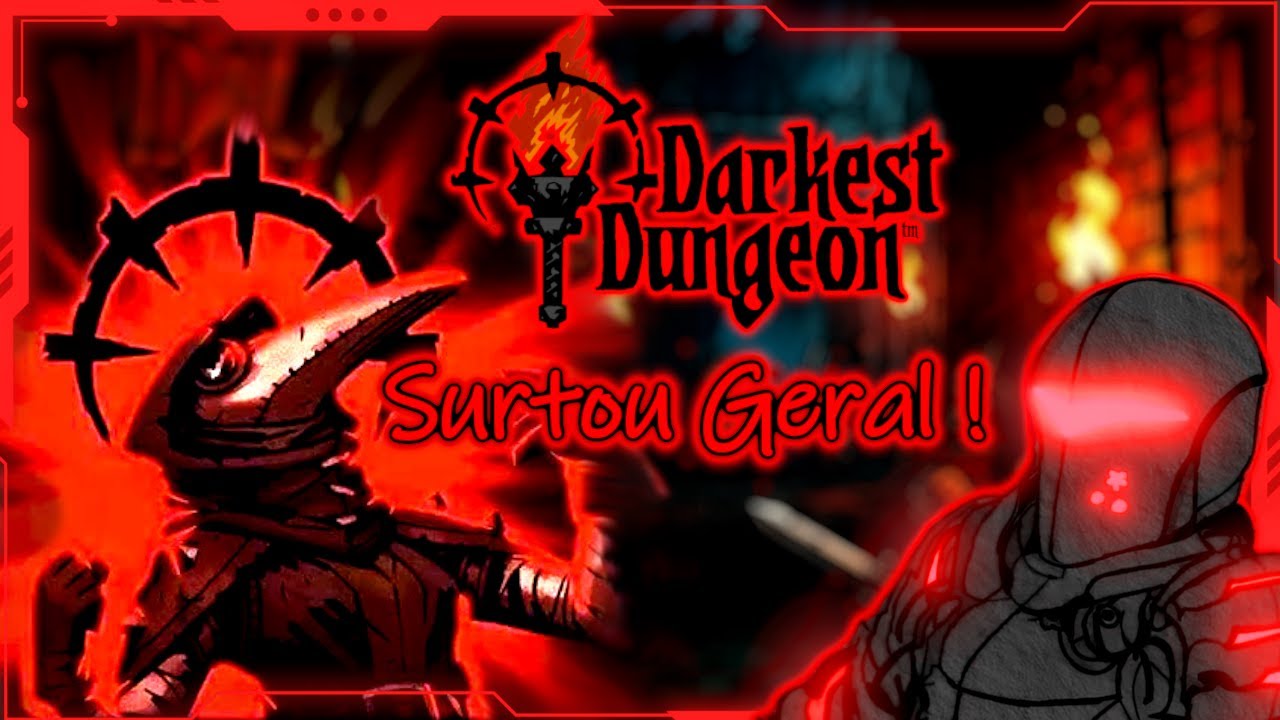 Darkest Dungeon #03: O SURTO COLETIVO (Ninguém Aguenta Mais!)