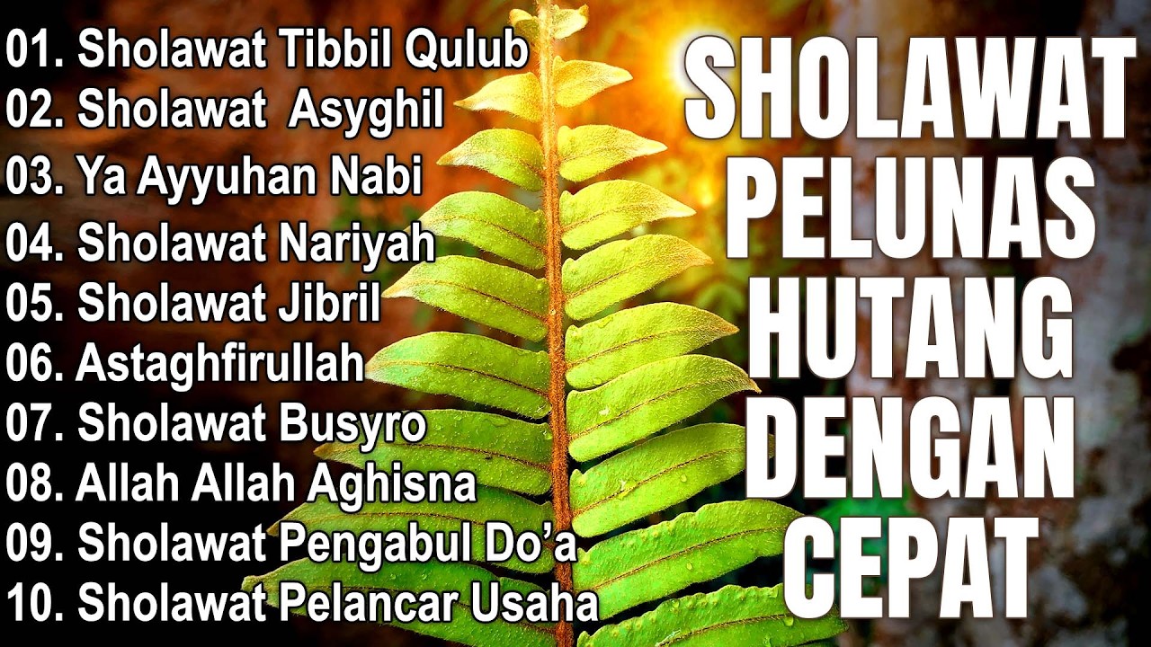SHOLAWAT PELUNAS HUTANG DENGAN CEPAT | SHOLAWAT VIRAL 2026 | SHOLAWAT JIBRIL PENARIK REZEKI, BUSYRO