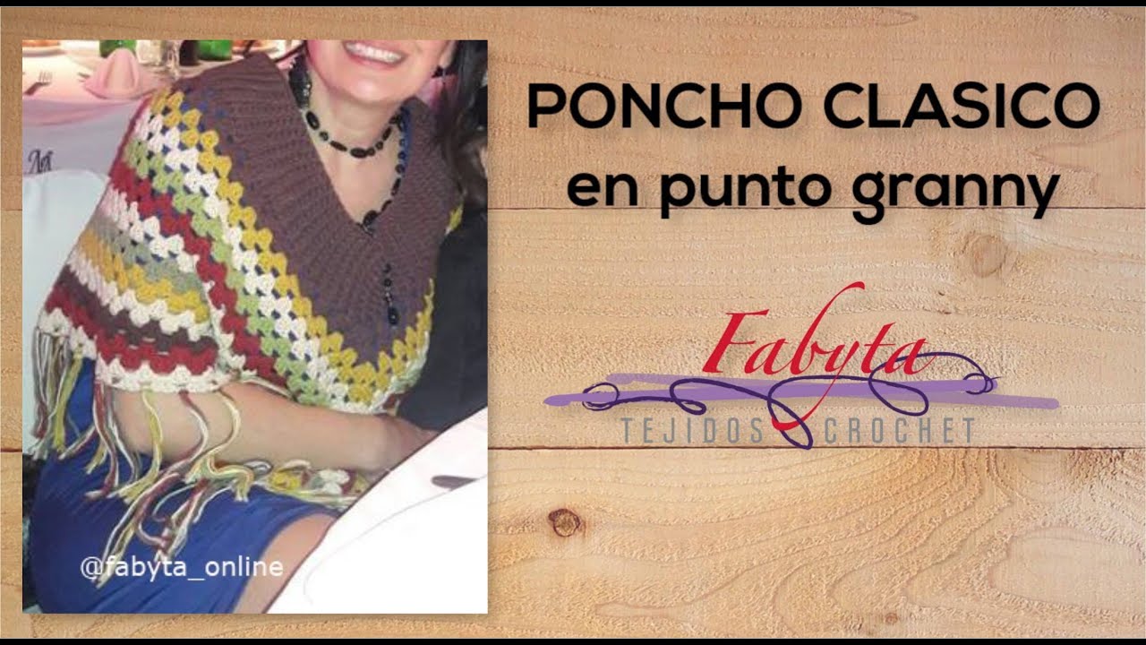 Poncho clasico en crochet en punto granny