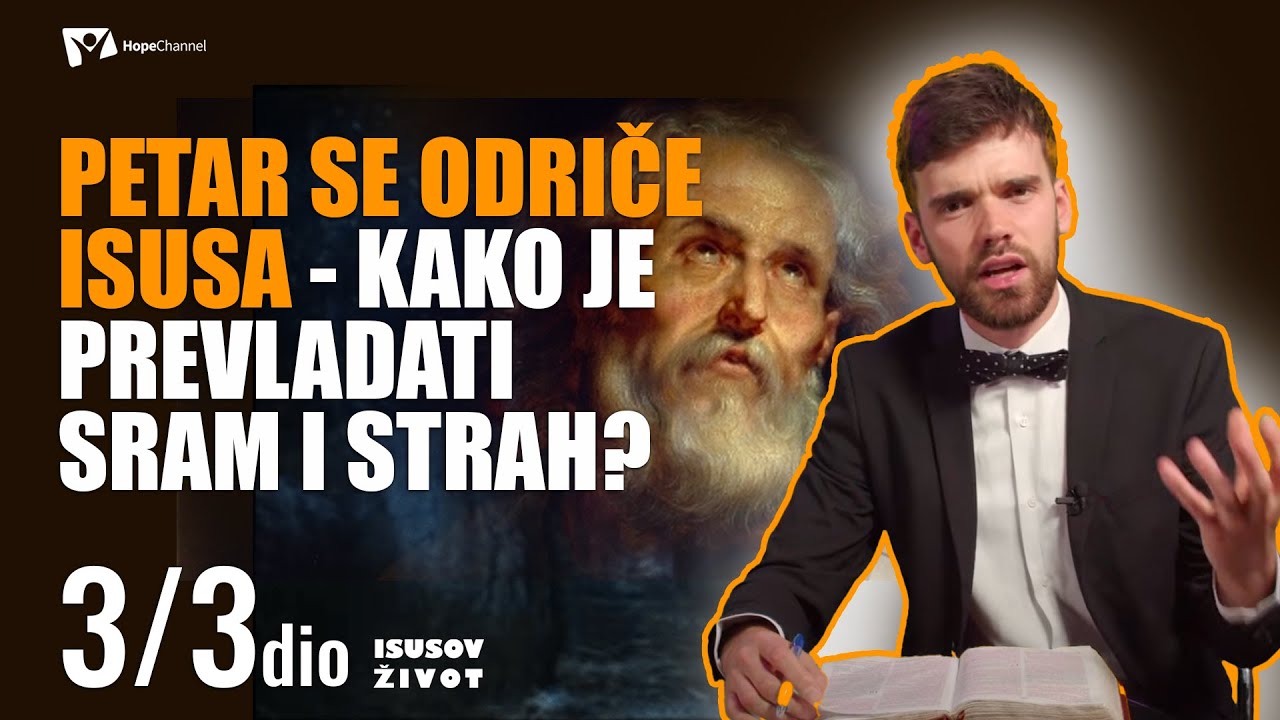 Apostol Petar se odriče Isusa:Što možemo naučiti iz njegovog pada i pokajanja? Josip Ivanković #202]
